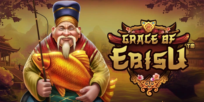 Tips Untuk Menang Slot Grace Of Ebisu Dengan Cerdas